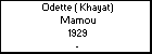 Odette ( Khayat) Mamou